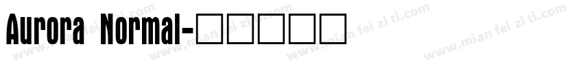 Aurora Normal字体转换